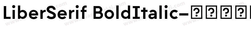 LiberSerif BoldItalic字体转换